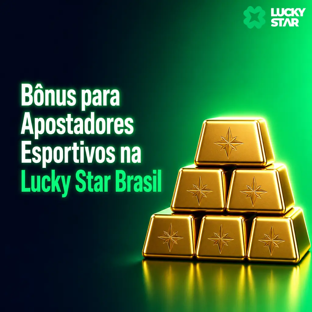 Bônus de boas-vindas, Parlay Boost e cashback semanal para apostadores esportivos na Lucky Star Brasil