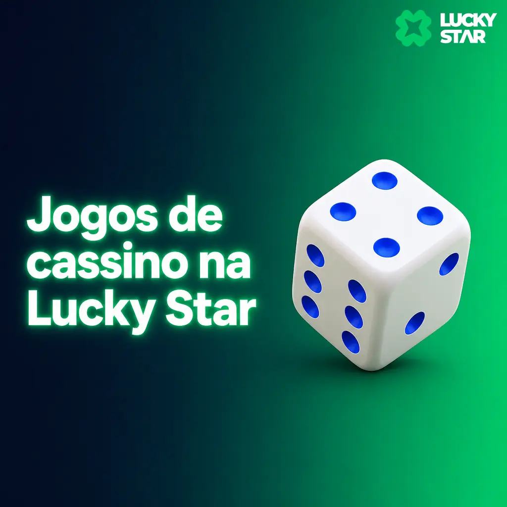 Jogos de cassino da Lucky Star: caça-níqueis, roleta e blackjack ao vivo, bacará, pôquer, crash games e jackpots progressivos.